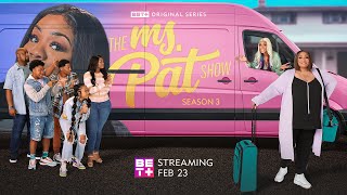 BET+| The Ms. Pat Show | Season 3 Official Trailer