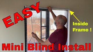 Easy Mini Blinds install inside Frame