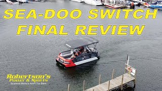 FINAL REVIEW OF THE 2022 SEA-DOO SWITCH PONTOON