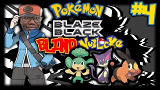 A RECIPE FOR DISASTER! | POKEMON BLAZE BLACK BLIND HARDCORE NUZLOCKE | EPISODE 4