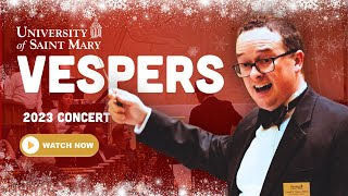 University of Saint Mary | 2023 Vespers Concert