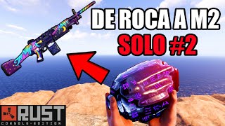 De Roca a M2 SOLO #2 | Rust Console