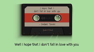 I hope that I don't fall in love with you Lyrics | Emiliani Torrini