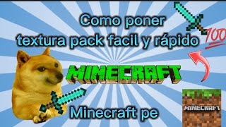 Aprende a poner texture pack Minecraft pe facil rápido y efectivo 😮💯💯