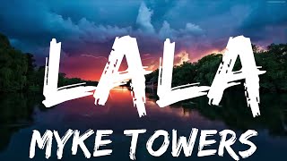 Myke Towers - LALA (Letra / Lyrics)  | Music trending