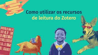 Como utilizar os recursos de leitura do Zotero