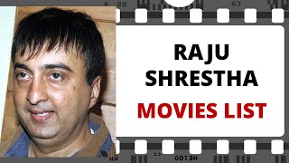 RAJU SHRESTHA Movies List | राजू श्रेष्ठ मूवीज लिस्ट