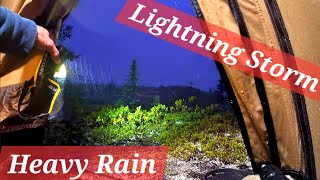 Camping In Extreme Heavy Rain Storm Thunder And Lightning Trapped Inside If Tent