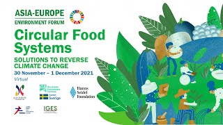 Asia-Europe Environment Forum (ENVforum) Annual Conference 2021 - Conference Outcomes