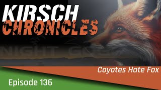 Coyotes Hate Fox: KC Ep. 136