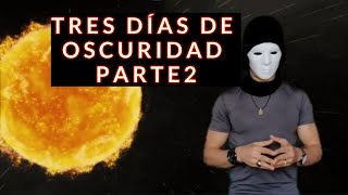 Los Tres días en Tinieblas Parte2: ¿La Tierra se va a congelar?