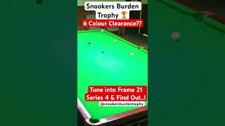 6 Colour Clearance?? #snooker #6colourclearance ? Frame 21 - Series 4