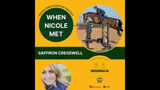 When Nicole Met... Saffron Cresswell