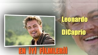 İzlemediyseniz Pişman Olabileceğiniz Leonardo Di Caprio Filmleri