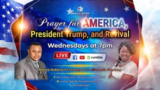 LIVE! 🔥PRAYER FOR AMERICA, PRESIDENT TRUMP AND REVIVAL