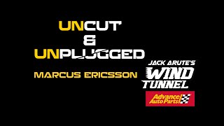 MARCUS ERICSSON  UNCUT & UNPLUGGED