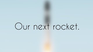 ANNOUNCEMENT: Our Next Rocket | BananaSpace