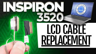 How To Replace Your LCD Cable | Dell Inspiron 15 3520