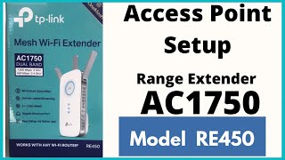 Range Extender AC1750 Access Point Mode Setup