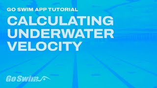 Adding Underwater Velocity