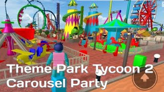 Theme Park Tycoon 2 Roblox  - Carrousel Part 1