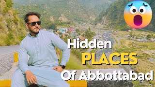 Hidden places of Abbottabad😱😱😱|| My Beautiful Hometown ❤️❤️❤️