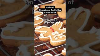 National Gingerbread Cookie Day-November 21#gingerbreadcookies #november21 #daily