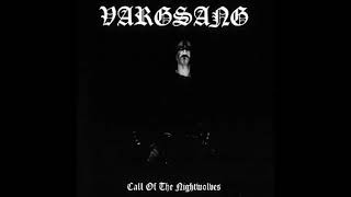 Vargsang - Call of the Nightwolves 2003