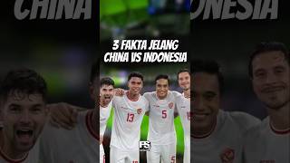 3 Fakta Menarik Jelang Laga China vs Indonesia! 🇮🇩🔥 #timnasindonesia #timnas #timnasindo #timnasday