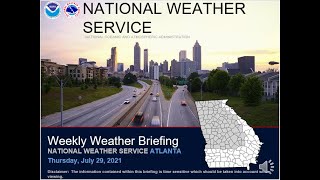 7/29/2021 Weekly Weather Briefing (NWS Atlanta)