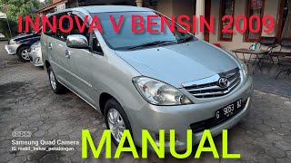 INNOVA V BENSIN 2009 MANUAL TINGGAL PAKAI