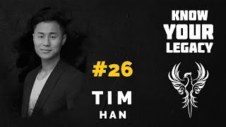 #26 Tim Han On Dreaming Big