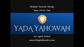 Shabat Towrah Study - Chasyd | Steadfastly Loyal and Magnanimous One Year 5991 Yah 12 April 2024 💪🔥👑