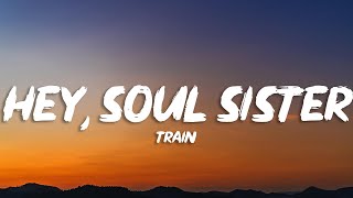 Train - Hey, Soul Sister (Lyrics)