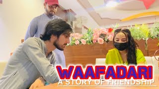 Wafadari (A story of friendship)Short film