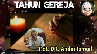 SaTe Pagi •• Pdt.Andar Ismail •• Tahun Gereja •• 3 Agt. 2024√