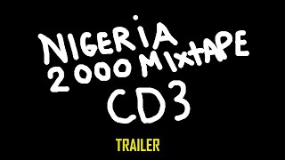 (OSTRZEŻENIE PRZED EPILEPSJĄ) NIGERIA 2000 MIXTAPE CD3 TRAILER