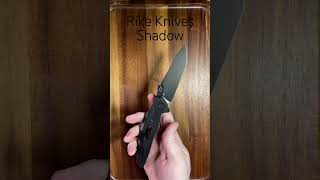 Rike Knives Shadow #youtubeshorts #shorts #youtubeshort #short