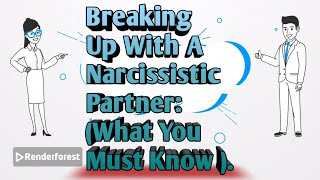 Breaking Free: Leaving a Narcissistic Partner