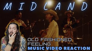 Midland - Old Fashioned Feeling - First Time Reaction