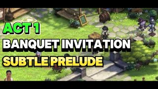 BANQUET INVITATION ACT 1 EVENT SUBTILE PRELUDE (LISTEN TO EVERYONE) SWORD OF CONVALLARIA GUIDE