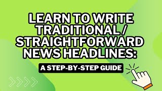 Learn to Write Traditional News Headlines: A Step-by-Step Guide (Paano Gumawa ng Balita)