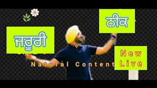 Theek V's Jaroori Satinder Sartaj || Satinder Sartaj New Live 2021