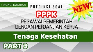 Prediksi Soal PPPK (P3K) Tenaga Kesehatan Tahun 2021 #3 | Pegawai Pemerintah dengan Perjanjian Kerja