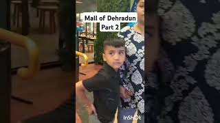 #Mall of Dehradun part 2#jankarihindime #trendingshorts ##shorts video