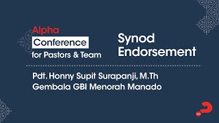 Synod Endorsement | Pdt. Honny Supit Surapanji, M.Th. | Gembala GBI Menorah, Manado