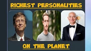 Top 10 most richest PERSONALITIES