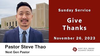 11-26-2023 || Hmong Service "Give Thanks" || Pastor Steve