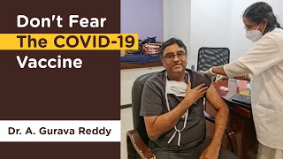 Don't Fear The COVID-19 Vaccine (Telugu) | Dr. A. Gurava Reddy