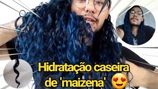 HIDRATAÇÃO CASEIRA COM "MAISENA" | Igor Sousa